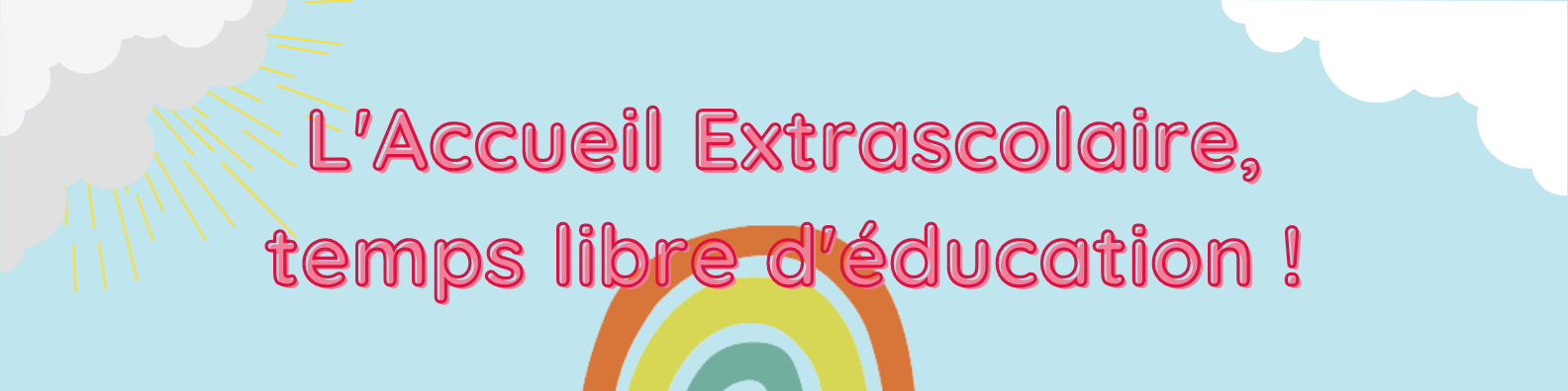 Bannière L'Accueil ExtrasCOOLaire Bannière L'Accueil ExtrasCOOLaire